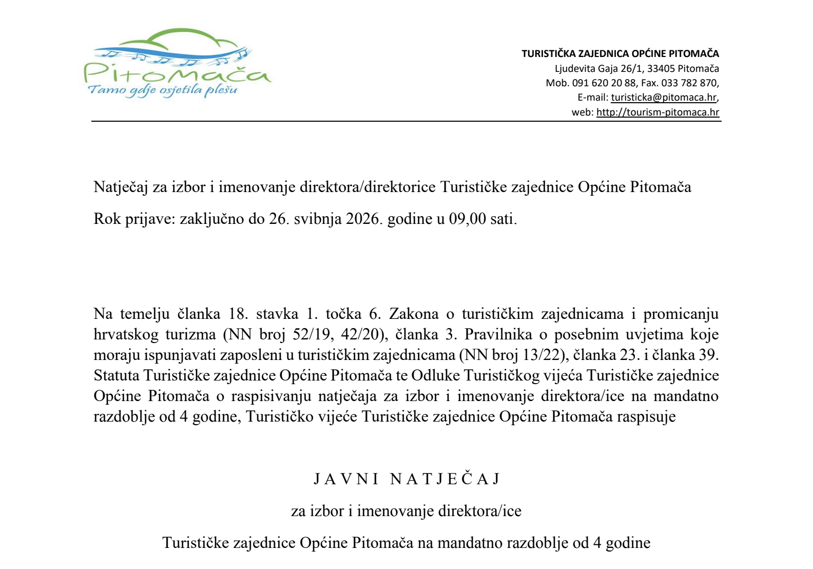 Javni natječaj za izbor i imenovanje direktora/ice TZ Općine Pitomača